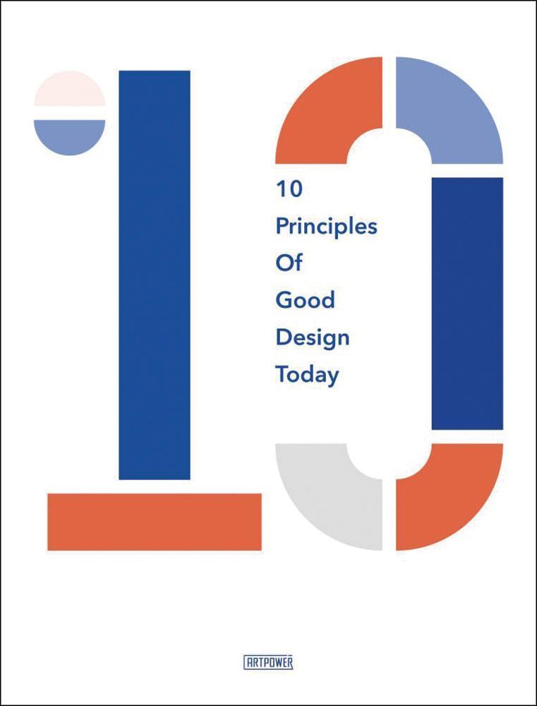 10 Principles of Good Design Today By Agata Toromanoff 9789887506959
