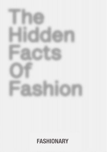 The Hidden Facts of Fashion By Fashionary 9789887711087 (Hardback)