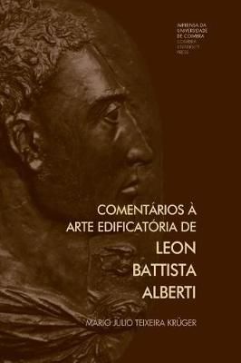 Comentários À Arte Edificatória De Leon Battista Alberti