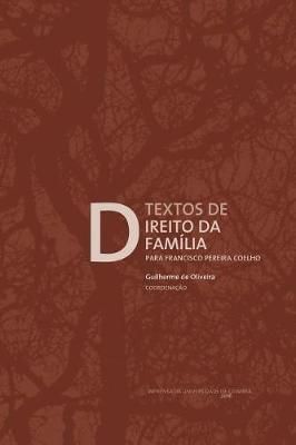 Textos De Direito Da Família By Guilherme de Oliveira 9789892611129