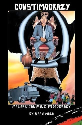 Constimocrazy By Nsah Mala 9789914970173 (Paperback)