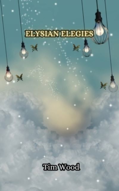 Elysian Elegies By Wood 9789916348680 (Paperback)