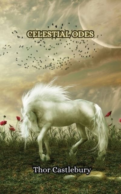 Celestial Odes By Castlebury 9789916349106 (Paperback)