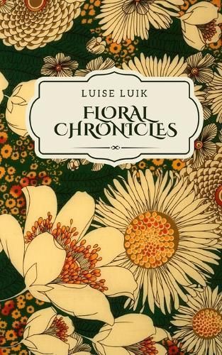 Floral Chronicles By Luik 9789916391648 (Paperback)