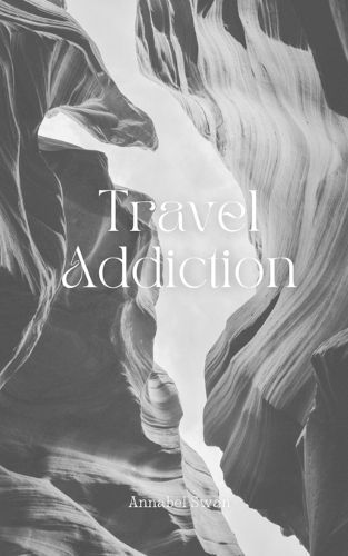 Travel Addiction By Swan 9789916393703 (Paperback)