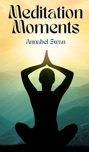 Meditation Moments By Swan 9789916394397 (Hardback)
