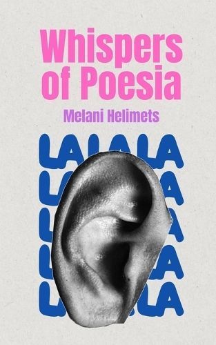 Whispers of Poesia By Helimets 9789916394861 (Paperback)