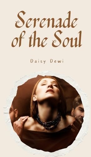 Serenade of the Soul By Daisy Dewi 9789916397336 (Hardback)