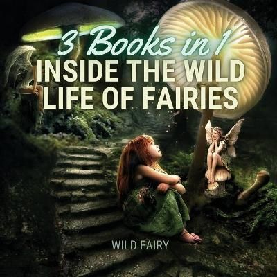 Inside the Wild Life of Fairies By Fairy 9789916637807 (Paperback)