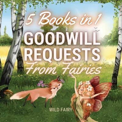 Goodwill Requests From Fairies By Wild Fairy 9789916644669 (Paperback)