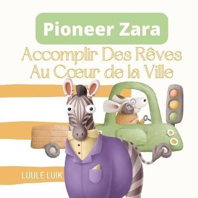 Pioneer Zara By Luule Luik 9789916724248 (Paperback)