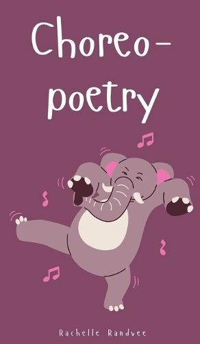 Choreopoetry By Rachelle Randvee 9789916748480 (Hardback)