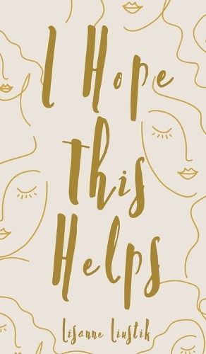 I Hope This Helps By Lisanne Liustik 9789916756669 (Hardback)