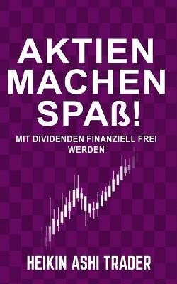 Aktien machen Spaß! By Press 9789925767731 (Paperback)