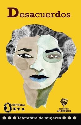 Desacuerdos By Las Hermanas Argueta 9789930966051 (Paperback)