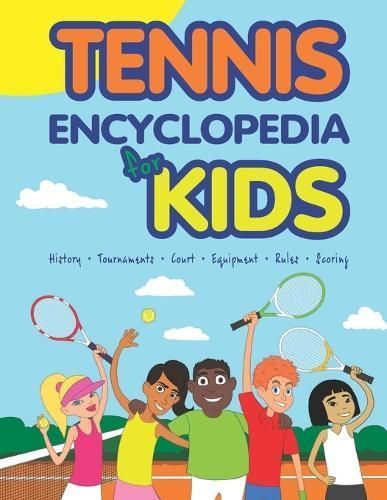 Tennis Encyclopedia for Kids By Janina Spruza 9789934871160