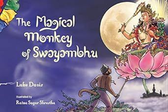 The Magical Monkey of Swayambhu By Luke Davis 9789937733267 (Hardback)