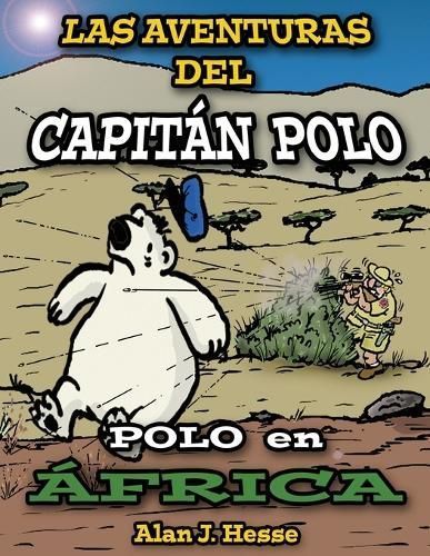 Las Aventuras Del Capitán Polo By Alan J Hesse 9789942454300