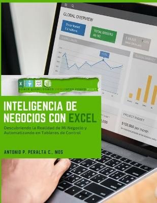 Inteligencia de Negocios con Excel By Antonio P Peralta C (Paperback)