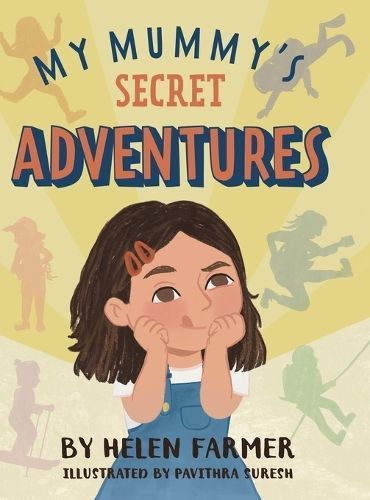 My Mummy's Secret Adventures 9789948754015 (Hardback)