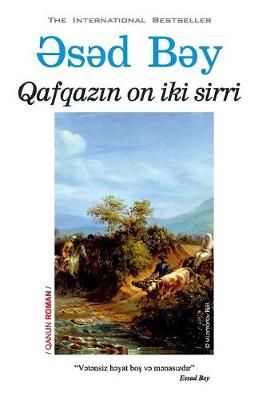 Qafqaz?n on iki sirri By ?s?d b?y 9789952268096 (Paperback)
