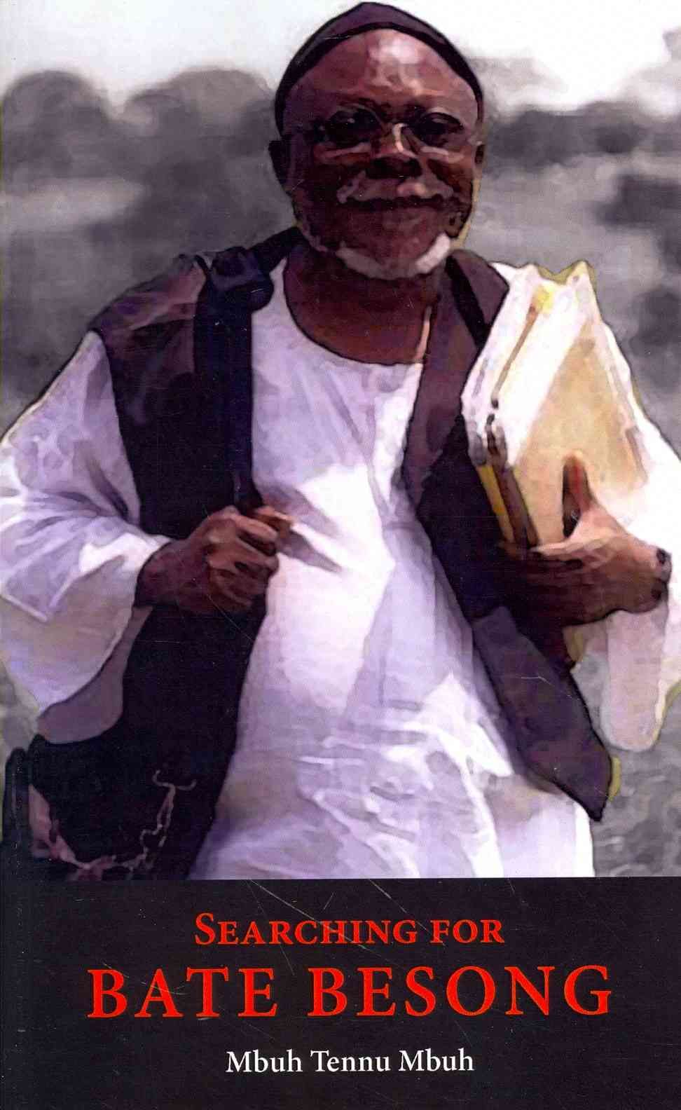Searching for Bate Besong By Mbuh, Mbuh Tennu 9789956791712