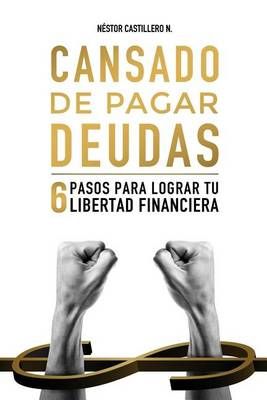Cansado De Pagar Deudas By Nestor Castillero N- 9789962123873