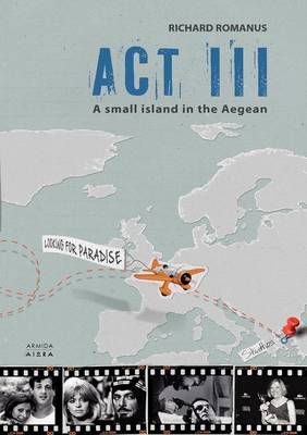 Act III By Richard Romanus 9789963706068 (Paperback)