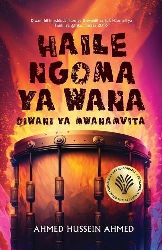 Haile Ngoma Ya Wana By Ahmed Hussein Ahmed 9789987080175 (Paperback)