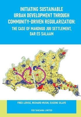 Initiating Sustainable Urban Development Through Community-Driven Regularization