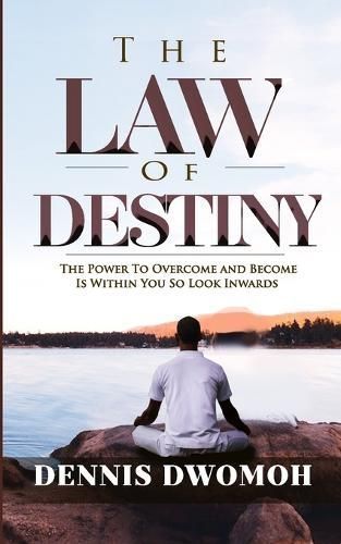 The Law of Destiny By Dennis Dwomoh 9789988366599 (Paperback)
