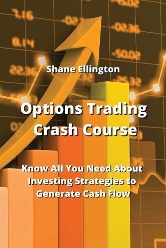 Options Trading Crash Course By Ellington 9789990163346 (Paperback)