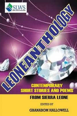 Leoneanthology By Gbanabom Hallowell 9789991054490 (Paperback)