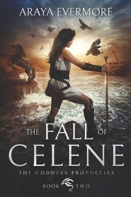 The Fall of Celene By Araya Evermore 9789992030400 (Paperback)