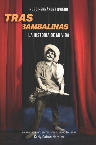 Tras bambalinas.. By Hernandez 9789996407574 (Paperback)