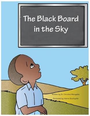 Blackboard in the Sky By Valerie Bouthyette 9789997777034 (Paperback)
