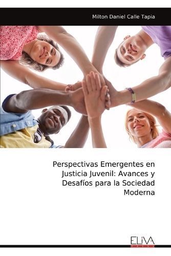 Perspectivas Emergentes en Justicia Juvenil By Calle Tapia (Paperback)