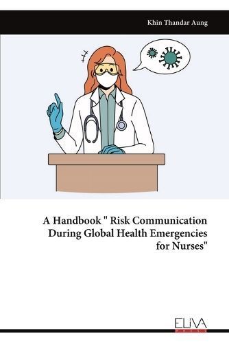 Handbook "Risk Communication During Global Health Emergencies for Nurses"