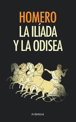 La Ilíada Y La Odisea 9791029910685 (Hardback)