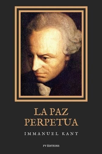 La Paz Perpetua 9791029916069 (Paperback)