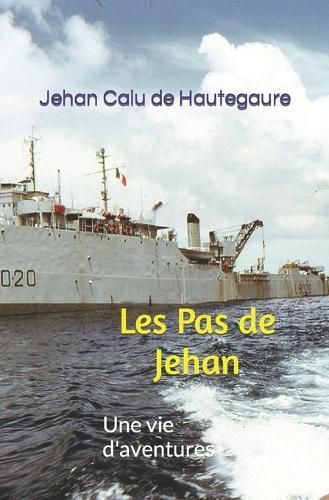 Les Pas De Jehan By Calu de Autegaure 9791034359752 (Paperback)
