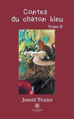 Contes du chaton bleu By Josett Texier 9791037720481 (Paperback)