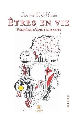 Etres en vie By Severine C Marais 9791037733245 (Paperback)