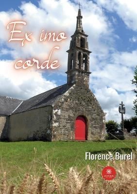 Ex imo corde By Florence Burel 9791037768902 (Paperback)