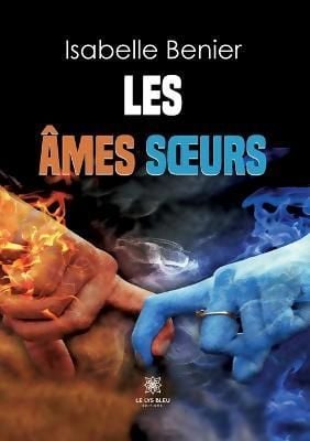 Les Âmes Soeurs By Isabelle Benier 9791037780928 (Paperback)