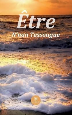 Être By N'Nan Tessougue 9791037784483 (Paperback)