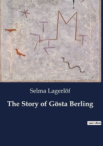 Story of Gösta Berling By Lagerlöf 9791041806676 (Paperback)