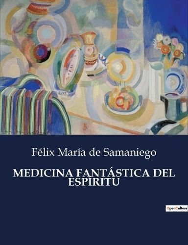 Medicina Fantástica del Espíritu By de Samaniego 9791041811793