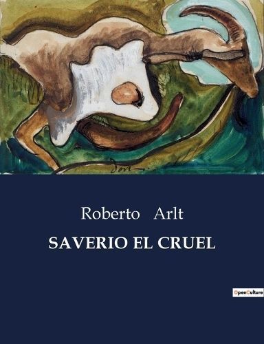 Saverio El Cruel By Arlt 9791041812769 (Paperback)