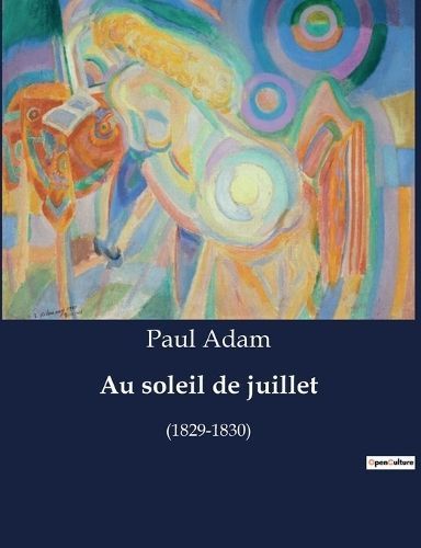 Au Soleil De Juillet By Paul Adam 9791041814282 (Paperback)